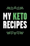 Book cover for My Keto Recipes