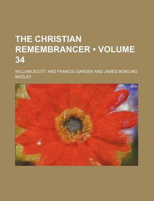 Book cover for The Christian Remembrancer (Volume 34)