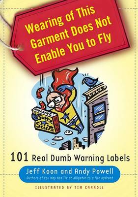 Book cover for Wearing of This Garment Does Not Enable You to Fly