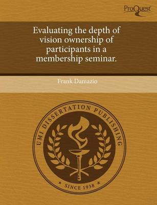 Book cover for Evaluating the Depth of Vision Ownership of Participants in a Membership Seminar