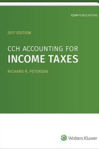 Cover of Cch Accounting for Income Taxes, 2017 Edition