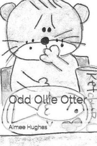 Cover of Odd Ollie Otter