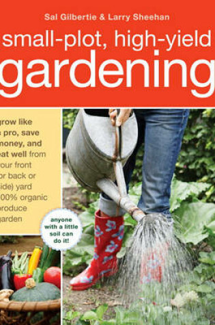 Cover of Small-Plot, High-Yield Gardening