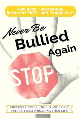 Book cover for Never Be Bullied Again