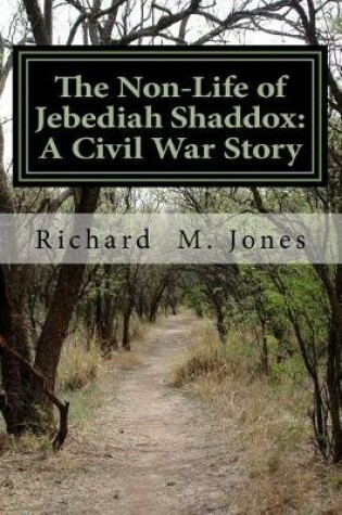 Cover of The Non-Life of Jebediah Shaddox