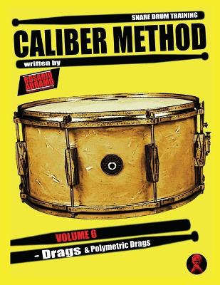 Book cover for Caliber Method - Volume 6