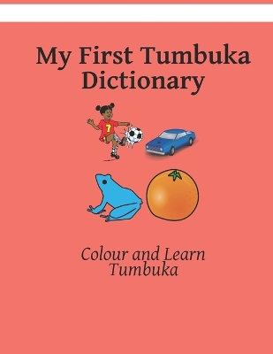 Book cover for My First Tumbuka Dictionary