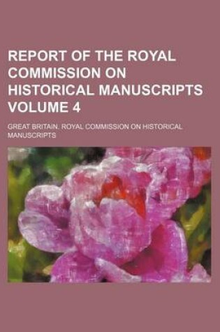 Cover of Report of the Royal Commission on Historical Manuscripts Volume 4