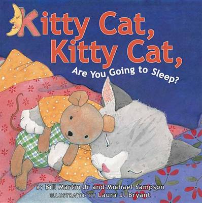 Book cover for Kitty Cat, Kitty Cat, Are You Going to Sleep?