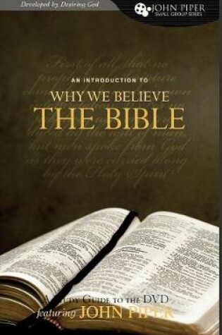 Cover of Why We Believe the Bible