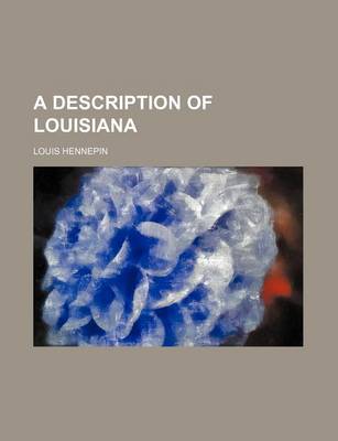 Book cover for A Description of Louisiana