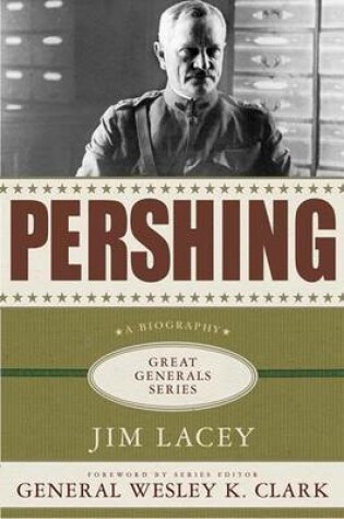 Cover of Pershing: A Biography