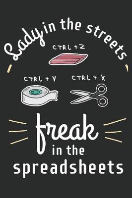 Book cover for Lady in the Streets Freak in the Spreadsheets