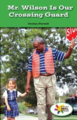 Book cover for Mr. Wilson Is Our Crossing Guard