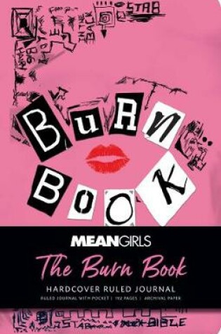 Cover of Mean Girls: The Burn Book Hardcover Ruled Journal