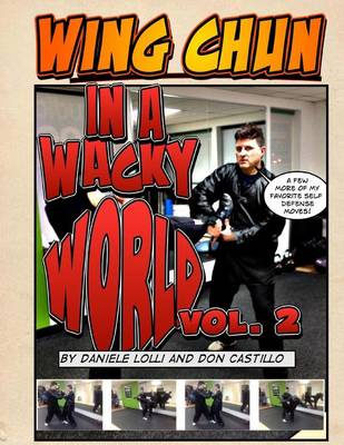 Book cover for Wing Chun In A Wacky World Vol. 2