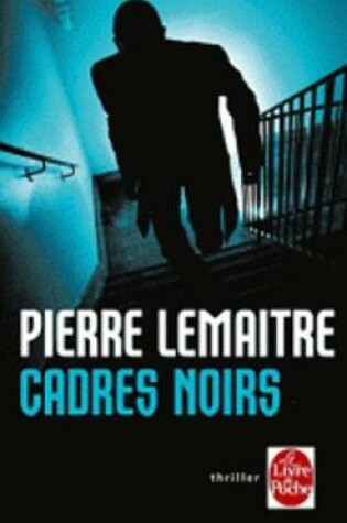 Cover of Cadres noirs