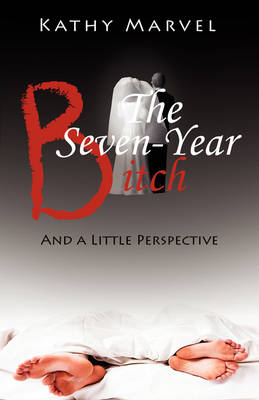 Book cover for The Seven Year Bitch