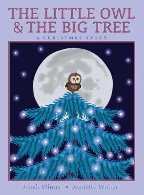 Cover of The Little Owl & the Big Tree