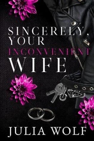 Cover of Sincerely, Your Inconvenient Wife