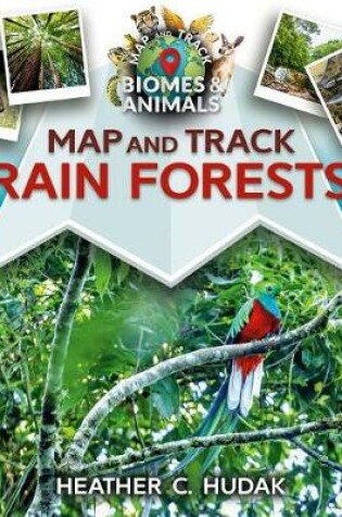 Cover of Map and Track Rain Forests