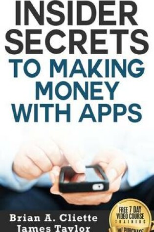 Cover of Insider Secrets to Making Money with Apps
