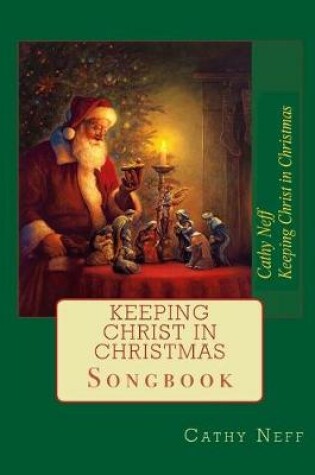 Cover of Keeping Christ in Christmas