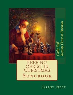 Book cover for Keeping Christ in Christmas