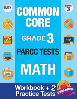 Book cover for Common Core Grade 3 PARCC Tests Math