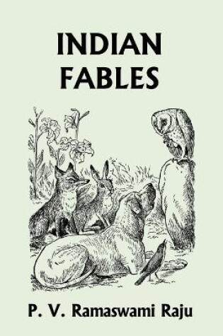 Cover of Indian Fables (Yesterday's Classics)