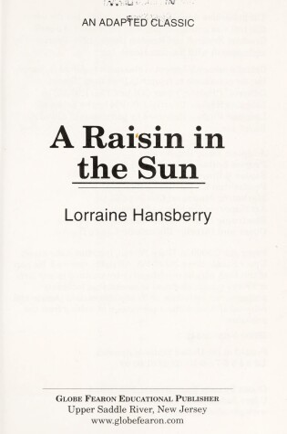 Cover of Globe Adapted Classic: Raisin in the Sun C2000