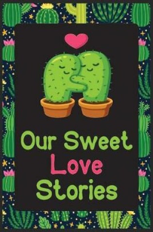 Cover of Our Sweet Love Stories
