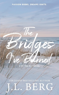 Book cover for The Bridges I've Burned