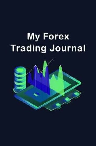 Cover of My Forex Trading Journal