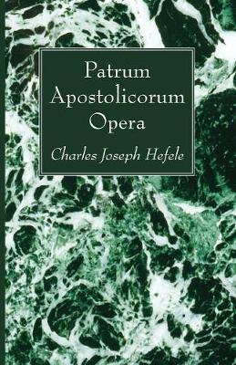 Book cover for Patrum Apostolicorum Opera