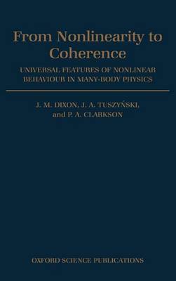 Cover of From Nonlinearity to Coherence: Universal Features of Non-Linear Behaviour in Many-Body Physics