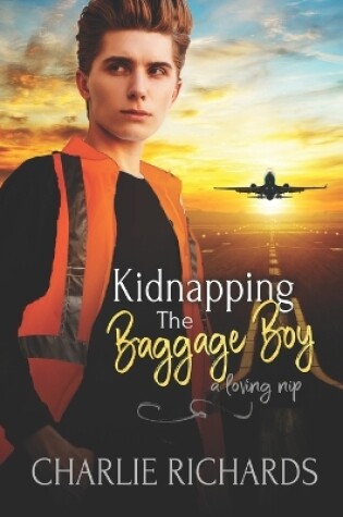 Cover of Kidnapping the Baggage Boy