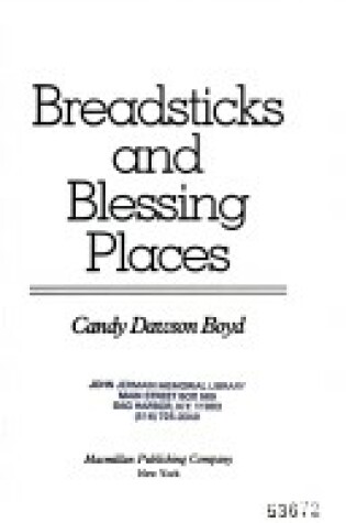 Cover of Breadsticks and Blessing Places