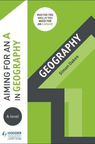 Cover of Aiming for an A in A-level Geography