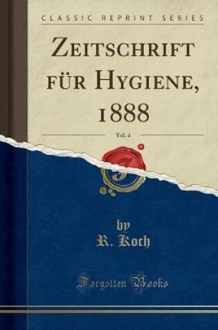 Cover of Zeitschrift Für Hygiene, 1888, Vol. 4 (Classic Reprint)