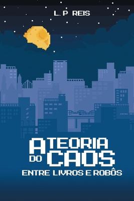 Book cover for A Teoria do Caos