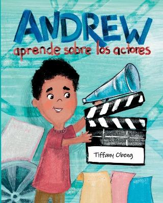 Book cover for Andrew aprende sobre los actores