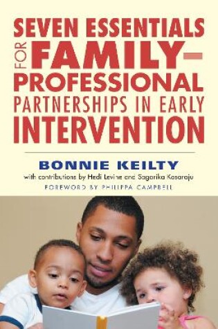 Cover of Seven Essentials for Family-Professional Partnerships in Early Intervention