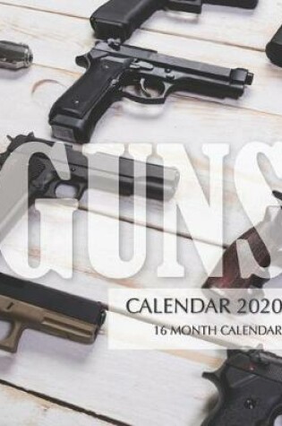 Cover of Guns Cars Calendar 2020