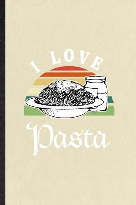 Book cover for I Love Pasta