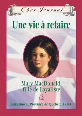 Book cover for Cher Journal: Une Vie À Refaire