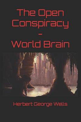 Book cover for The Open Conspiracy - World Brain