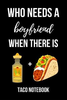 Book cover for Who Needs A Boyfriend When There Is