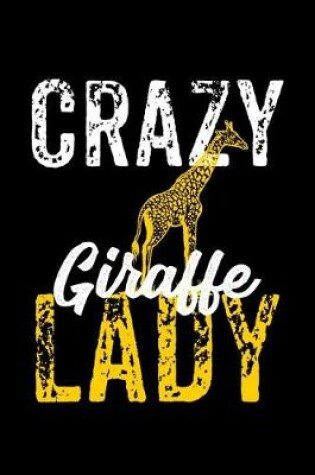 Cover of Crazy Giraffe Lady