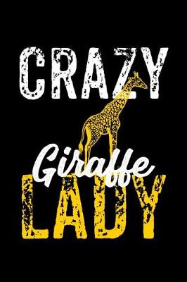 Book cover for Crazy Giraffe Lady